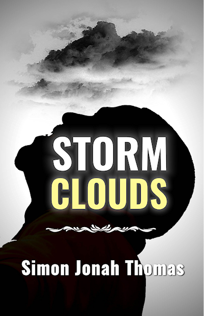 Storm Clouds, a Christian fiction novellete by Simon Jonah Thomas