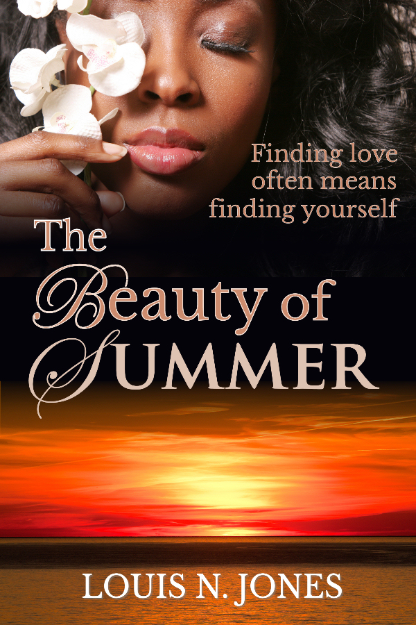 The Beauty of Summer, a Christian romance novel by Louis N Jones