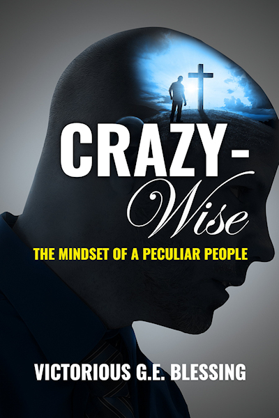 CrazyWise: The Mindset of a Peculiar People