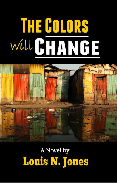 The Colors will Change, a Christian Suspense novel from author Louis N. Jones