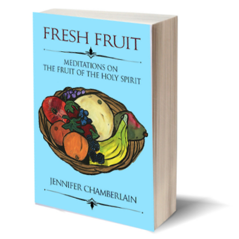 Fresh Fruit, a new book on the fruit of the Holy Spirit